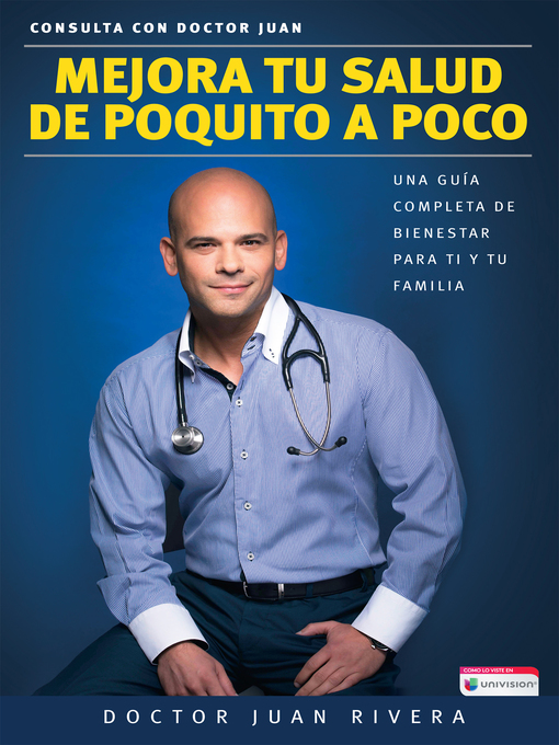 Title details for Mejora tu salud de poquito a poco by Dr. Juan Rivera - Wait list